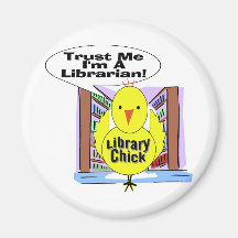 Trust Me I'm A Librarian Refrigerator Magnet
