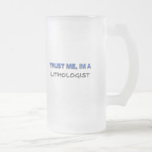 Trust Me I'm a Lithologist Mug