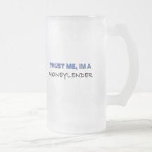 Trust Me I'm a Moneylender Coffee Mug