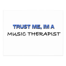 Trust Me I'm a Music Therapist Post Card