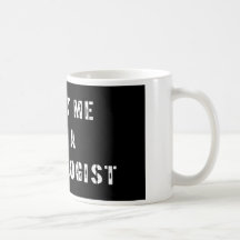 Trust Me I'm A Neurologist Coffee Mugs