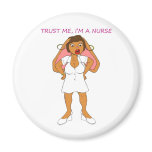 Trust Me, I'm a Nurse magnet