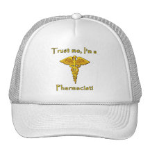 Trust Me I'm a Pharmacist Trucker Hat