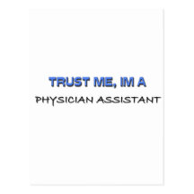 Trust Me I'm a Physician Assistant Postcard