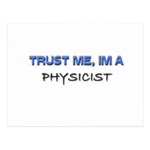 Trust Me I'm a Physicist Post Cards
