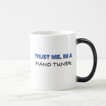 Trust Me I'm a Piano Tuner Mugs