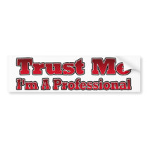 Trust Me, I'm A Professional