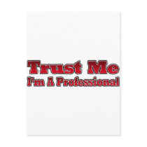 Trust Me, I'm A Professional