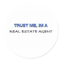 Trust Me I'm a Real Estate Agent Stickers