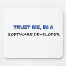 Trust Me I'm a Software Developer Mouse Pad
