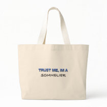 Trust Me I'm a Sommelier Bag