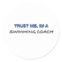 Trust Me I'm a Swimming Coach Sticker