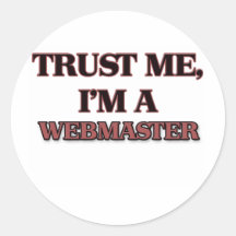 Trust Me I'm A WEBMASTER Stickers