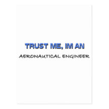 Trust Me I'm an Aeronautical Engineer Post Cards