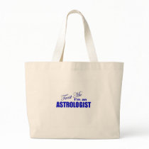Trust Me I'm an Astrologist Bag