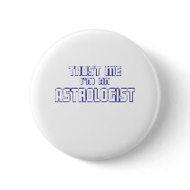 Trust Me I'm an Astrologist Pins