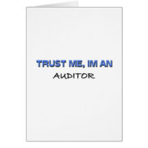 Trust Me I'm an Auditor Greeting Cards