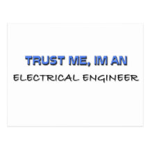 Trust Me I'm an Electrical Engineer Post Card