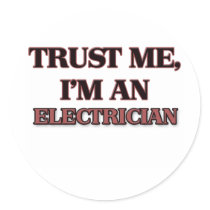 Trust Me I'm an Electrician Stickers