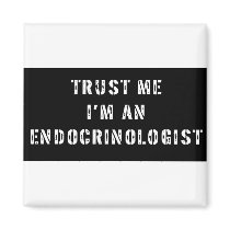 Trust Me I'm An Endocrinologist
