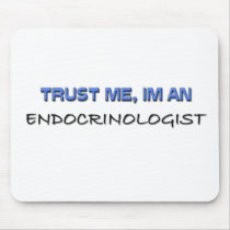 Trust Me I'm an Endocrinologist Mouse Mats