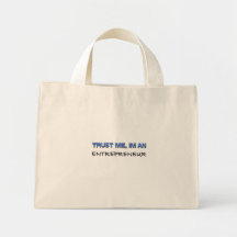 Trust Me I'm an Entrepreneur Canvas Bags