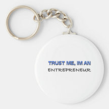 Trust Me I'm an Entrepreneur Keychain