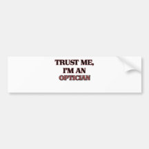 Trust Me I'm an Ophiologist Bumper Sticker