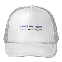 Trust Me I'm an Ornithologist Hats