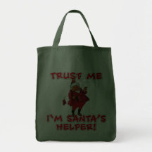 Trust Me I'm Santa's Helper Funny Tshirt Bag