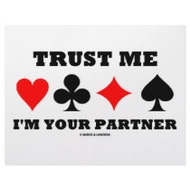 Trust Me I'm Your Partner (Bridge Saying)