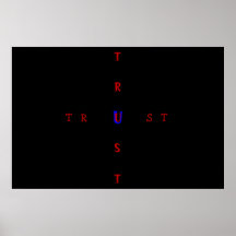 TRUST POSTER