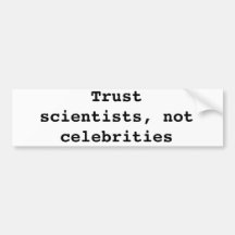 Trust science bumper stickers