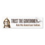 Trust The Government - Irony Bumper Stickers