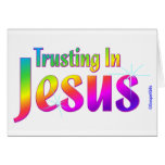 Trusting in Jesus christian gift Greeting Card