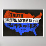 Truth Is Treason In The Empire Of Lies Posters