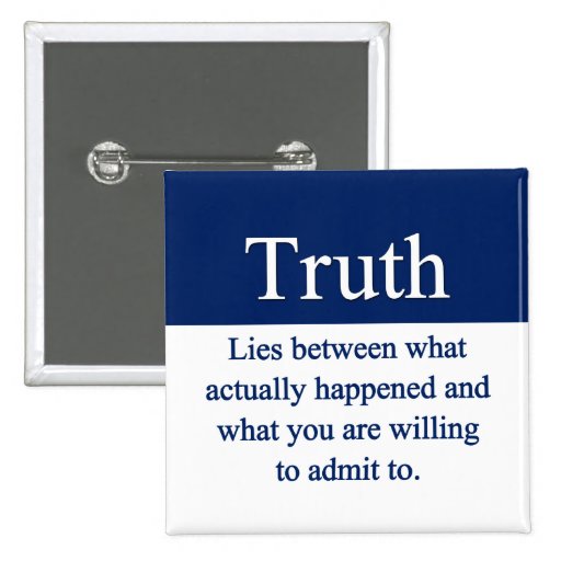 Truth Pinback Button