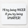 Try being Smarter!