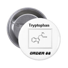 tryptophan order66 pinback button
