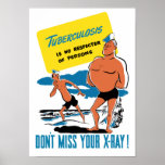 Tuberculosis Is No Respecter Of Persons -- WW2 Posters