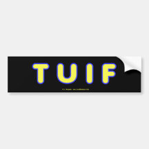 TUIF1 BUMPER STICKERS