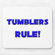 Tumblers Rule! Mousepads