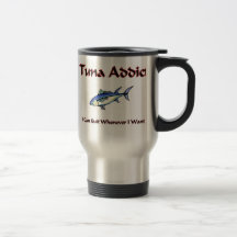 Tuna Addict Mugs