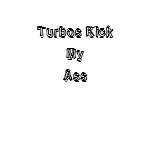 Turbos KickMyAss t-shirts