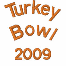 Turkey Bowl 2009 - Customized