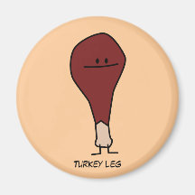 Turkey Leg Magnet