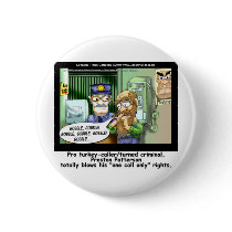 Turkey Prison Only Call Funny Tees Mugs & Gifts Buttons