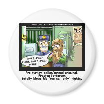 Turkey Prison Only Call Funny Tees Mugs & Gifts Refrigerator Magnets