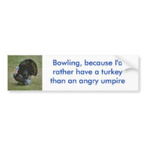 Turkey vs. umpire bumper stickers