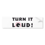 turn it loud bumper sticker